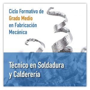 CFGM Técnico en soldadura y calderería