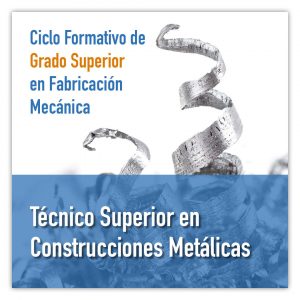 CFGS Técnico superior en construcciones metálicas