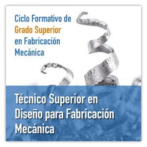 CFGS Técnico superior en diseño para fabricación mecánica