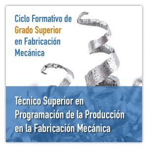 CFGS Técnico superior en programación de la producción en la fabricación mecánica