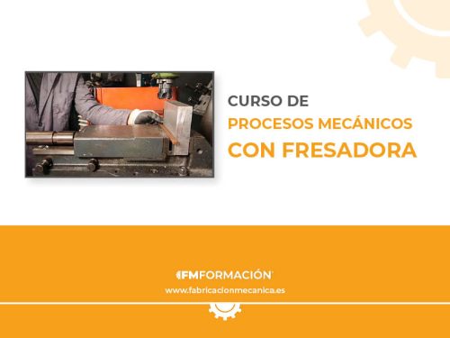 PDF del curso Procesos mecánicos con fresadora