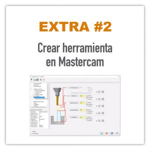 Crear herramienta en Mastercam
