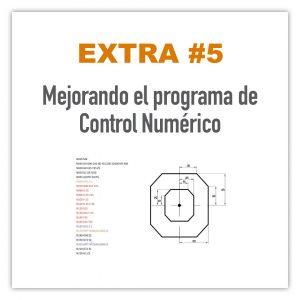 Mejorando el programa de Control Numérico